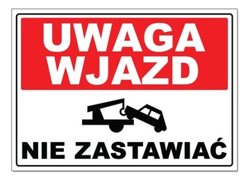 tabliczka UWAGA WJAZD NIE ZASTAWIAĆ A4 ODBLASK pcv