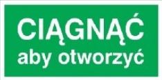 ZNAK CIĄGNĄĆ ABY OTWORZYĆ AC038 WYMIARY 7,5 x 15