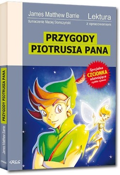 Przygody Piotrusia Pana. James Matthew Barrie GREG