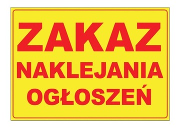 ZAKAZ NAKLEJANIA OGŁOSZEŃ tablica znak tabliczka