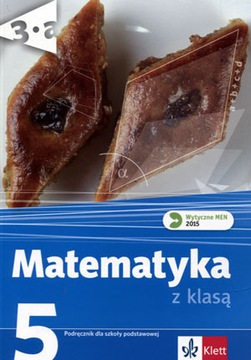 Matematyka SP KL 5. Podręcznik. Matematyka z klasą (2015)