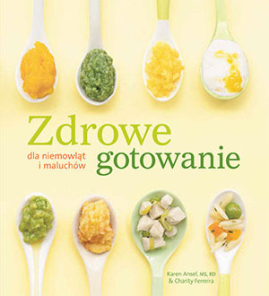 Здоровая кулинария для младенцев и малышей Чарити Феррейра, Карен Ансель