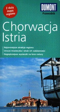 Хорватия, Истрия. Путеводитель по Дюмону