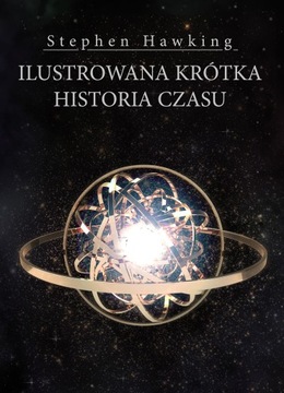 ILUSTROWANA KRÓTKA HISTORIA CZASU HAWKING