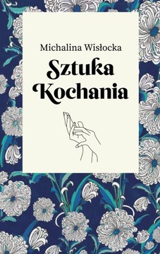 Искусство любить - Михалина Вислоцка