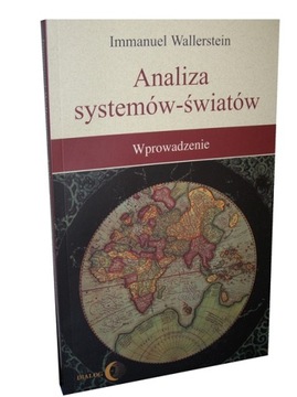 ANALIZA SYSTEMÓW-ŚWIATÓW Wallerstein BEZPOŚREDNIO