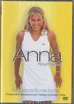 [DVD] ANNA KOURNIKOVA - MÓJ SPOSÓB NA ŻYCIE