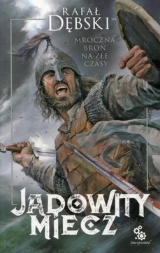 R8- JADOWITY MIECZ - Rafał Dębski