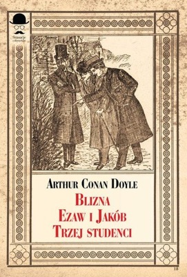 Blizna, Ezaw i Jakub, Trzej studenci Doyle Arthur Conan