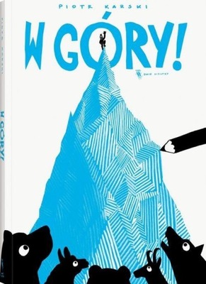 W góry! Piotr Karski NOWA!
