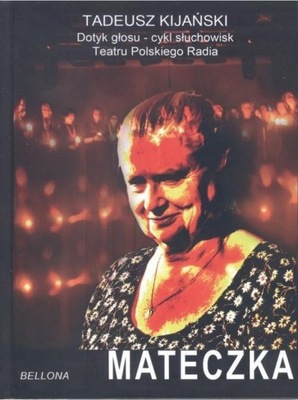 Mateczka. Książka z płytą CD Tadeusz Kijański