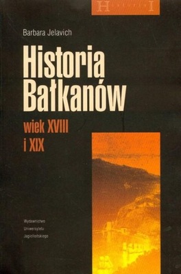 Historia Bałkanów. Wiek XVIII i XIX