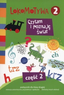 Lokomotywa. Czytam i poznaję świat. Podręcznik do szkoły podstawowej. Klasa