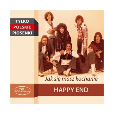 Happy End Jak Się Masz Kochanie CD FOLIA