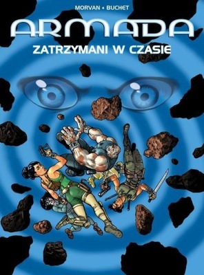 Armada Zatrzymani w czasie Tom 19 Jean-David Morvan