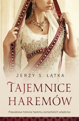 Tajemnice haremów Jerzy S. Łątka