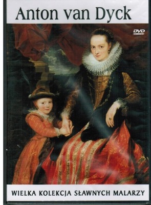 ANTON VAN DYCK. WIELKA KOLEKCJA SŁAWNYCH MALARZY DVD