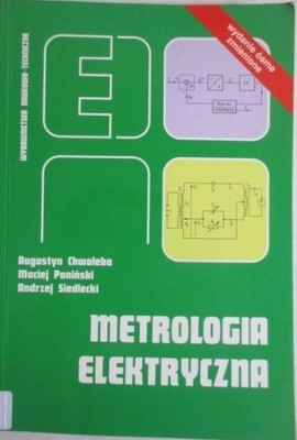 Metrologia elektryczna augustyn chwaleba - stan bardzo dobry!