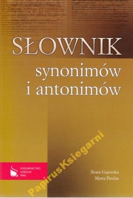 Słownik synonimów i antonimów PWN