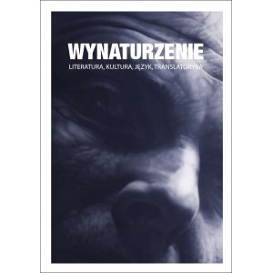 Wynaturzenie Literatura, kultura, język, translat