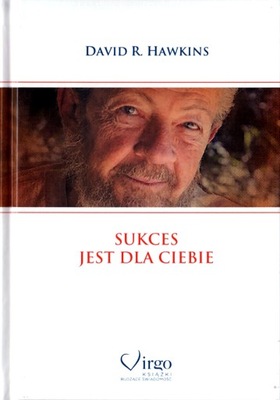 Sukces jest dla Ciebie David Hawkins NOWA