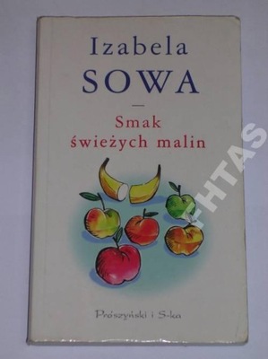 SMAK ŚWIEŻYCH MALIN IZABELA SOWA