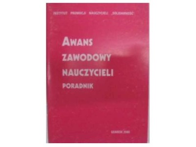 Awans zawodowy nauczycieli. Poradnik - 24h wys