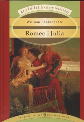 Romeo i Julia William Shakespeare TWARDA