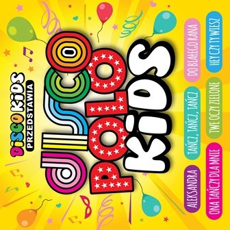 Disco Polo Kids 1 + Bonus Karaoke - 1 CD ALE HITY