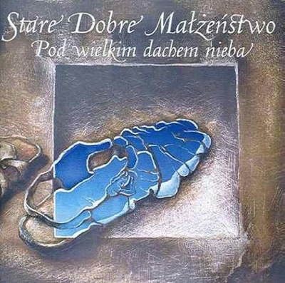 [CD] STARE DOBRE MAŁŻEŃSTWO - POD WIELKIM DACHEM NIEBA (folia)