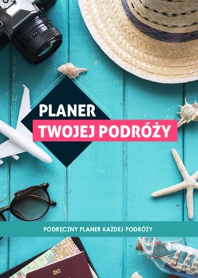 Planer Twojej Podróży - PROMOCJA !!!