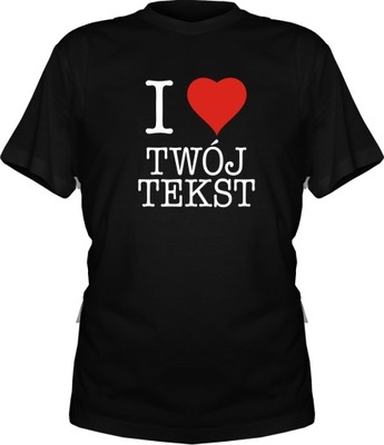 Koszulka I LOVE NY koszulki z TWOIM NAPISEM L