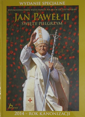 Jan Paweł II Święty Pielgrzym Janusz Jabłoński