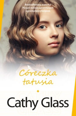 Córeczka tatusia Cathy Glass NOWA