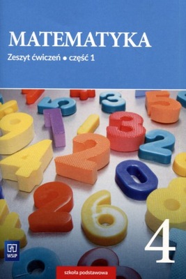 Matematyka. Zeszyt ćwiczeń. Klasa 4. Szkoła podstawowa. Część 1, wydanie 2