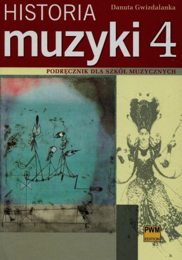 ИСТОРИЯ МУЗЫКАЛЬНОЙ ЧАСТИ 4. ПОСОБИЕ ДЛЯ МУЗЫКАЛЬНЫХ ШКОЛ ДАнут ГВИЗДАЛАНКА