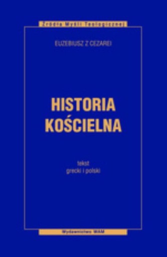 Церковная история Евсевий Кесарийский пер. Агнешка Каба по переводу