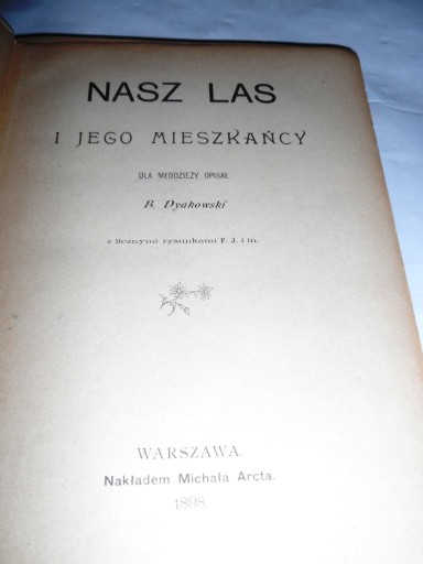 Наш лес и его обитатели Дьяковский Уникат 1898г.