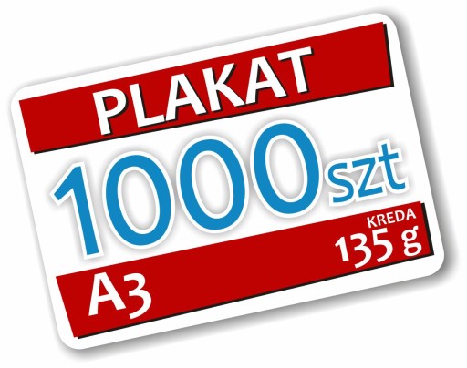 Plakaty A3 1000 szt Plakat A3 135 g Ulotki Ekspres