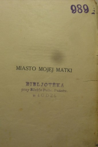 MIASTO MOJEJ MATKI KADEN-BANDROWSKI 1925 GRONOWSKI