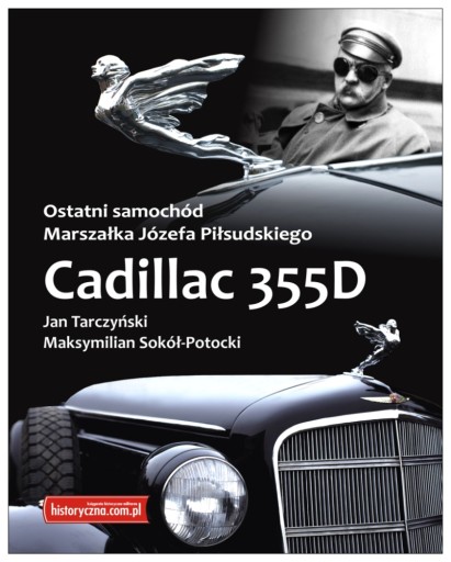 CADILLAC 355D ПОСЛЕДНИЙ АВТОМОБИЛЬ ПИЛСУДСКОГО