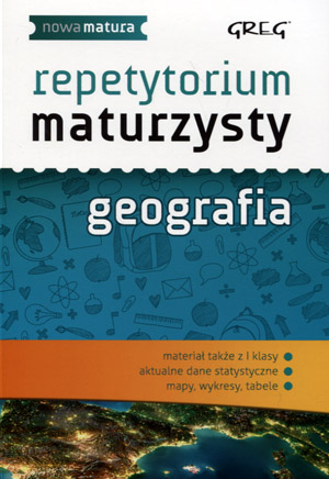Repetytorium maturzysty Geografia Matura 2026 Liceum Vademecum Najnowsze