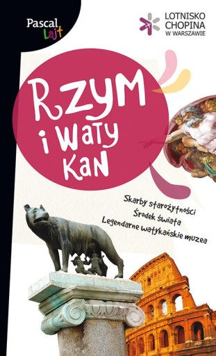 Rzym i Watykan Pascal Lajt Marcin Szyma