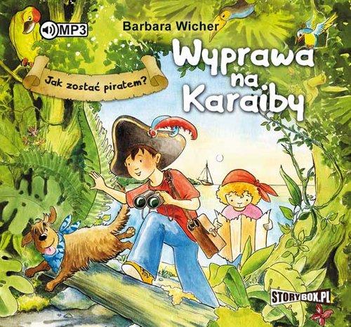 Jak zostać piratem? Wyprawa na Karaiby. Audiobook