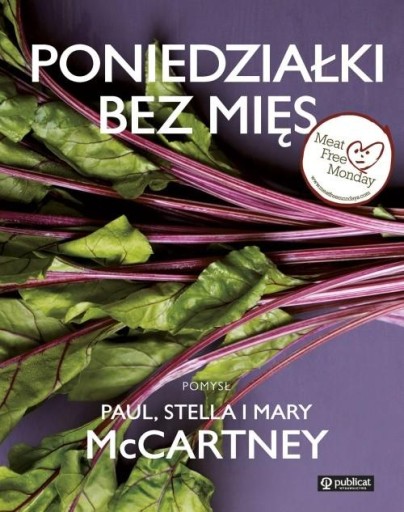 Poniedziałki bez mięs - Paul McCartney, Stella McCartney, Mary McCartney