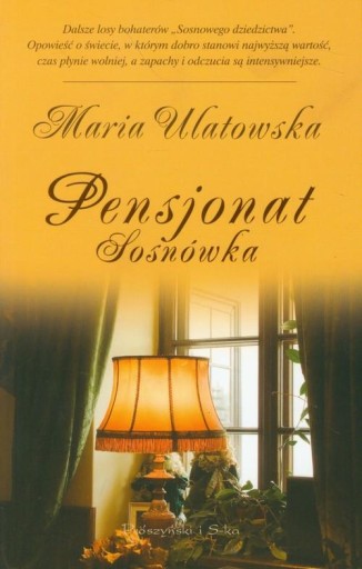 Pensjonat Sosnówka Maria Ulatowska