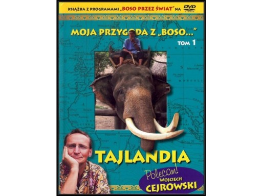 Wojciech Cejrowski - Boso Przez Świat - TAJLANDIA