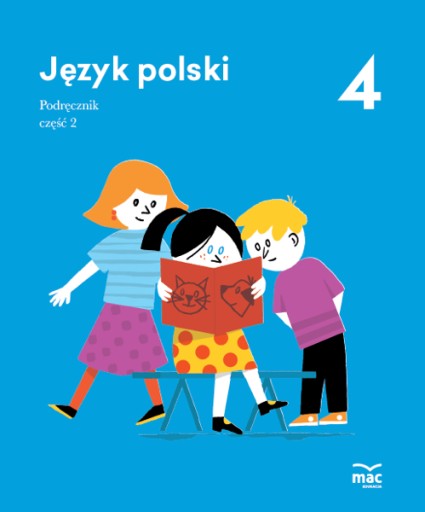 Język Polski Podręcznik Kl 4 Część 2 MAC Edukacja