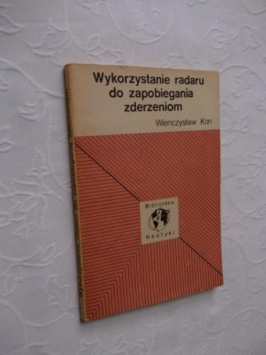 RADAR ZAPOBIEGANIE ZDERZENIOM/STATKI OKRĘTY MANEWR