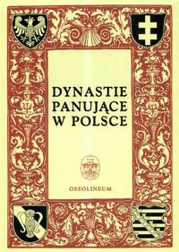 Dynastie panujące w Polsce